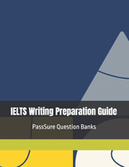 IELTS Writing Preparation Guide