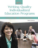 IEPs: Writing Quality Individualized Education Programs