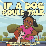 If A Dog Could Talk