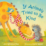 If Animals Tried to Be Kind