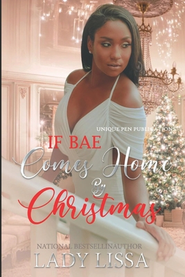 If Bae Comes Home by Christmas - Jernigan, Tam (Editor), and Lissa, Lady