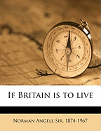 If Britain Is to Live