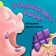 If Chocolate Were Purple