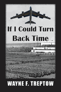 If I Could Turn Back Time: Historical Novel with a Twist