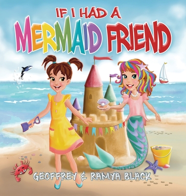 If I Had a Mermaid Friend - Black, Geoffrey