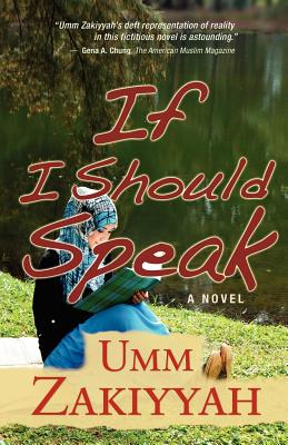 If I Should Speak, A Novel - Zakiyyah, Umm