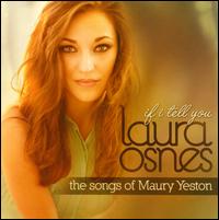 If I Tell You: The Songs of Maury Yeston - Laura Osnes