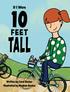 If I Were 10 FEET TALL