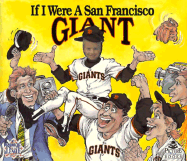If I Were a San Francisco Giant