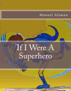If I Were a Super Hero