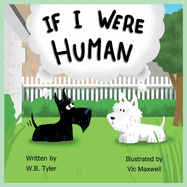 If I Were Human: Volume 1