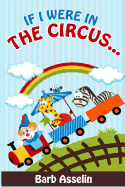 If I Were in the Circus...