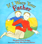If I Were Your Father - Bridges, Margaret Park