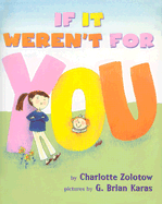 If It Weren't for You - Zolotow, Charlotte