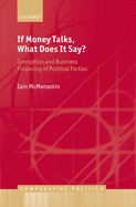 If Money Talks, What Does it Say?: Corruption and Business Financing of Political Parties