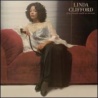 If My Friends Could See Me Now - Linda Clifford