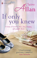 If Only You Knew - Allan, Claire