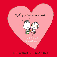 If Our Love Were a Book...: This is How it Would Look