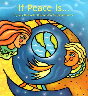 If Peace Is... - Baskwill, Jane