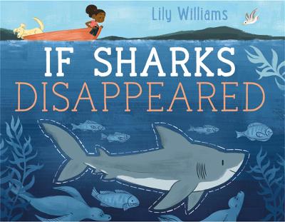 If Sharks Disappeared - Williams, Lily