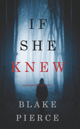 If She Knew (A Kate Wise Mystery-Book 1)