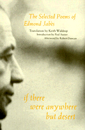 If There Were Anywhere But Desert: The Selected Poems of Edmond Jabes