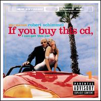 If You Buy This CD, I Can Get This Car - Robert Schimmel