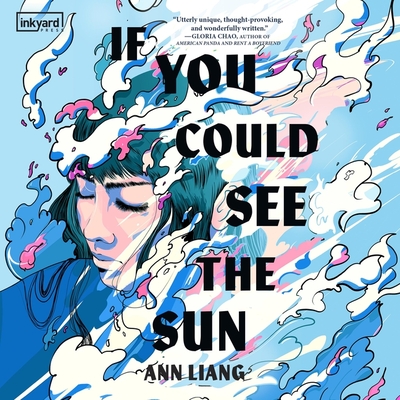 If You Could See the Sun - Liang, Ann, and Naudus, Natalie (Read by)