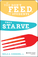 If You Don't Feed the Students, They Starve: Improving Attitude and Achievement Through Positive Relationships