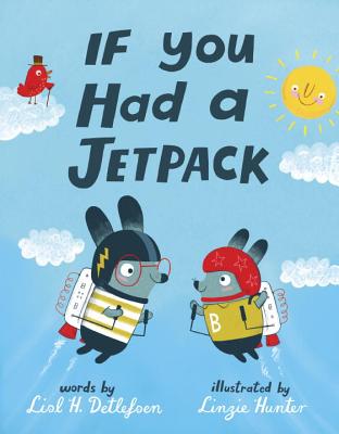 If You Had a Jetpack - Detlefsen, Lisl H