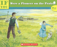 If You Were a Pioneer on the Prairie