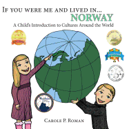 If You Were Me and Lived in ...Norway: A Child's Introduction to Cultures Around the World