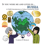If You Were Me and Lived In... Russia: A Child's Introduction to Culture Around the World