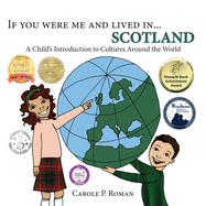 If You Were Me and Lived In...Scotland: A Child's Introduction to Cultures Around the World
