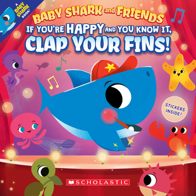 If You're Happy and You Know It, Clap Your Fins (Baby Shark and Friends) - 
