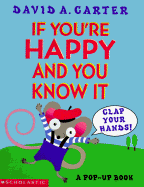 If You're Happy and You Know It, Clap Your Hands! - Carter, David A