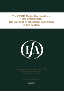 IFA: The OECD Model Convention - 1998 & Beyond: The Concept of Beneficial Ownership in Tax Treaties: The OECD Model Convention - 1998 and Beyond