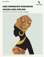 Igbo Immersion Workbook: Omumu Igbo Miri EMI Volume 2