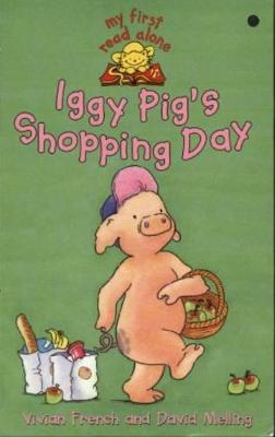 Iggy Pig's Shopping Day - French, Vivian