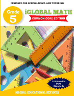 Iglobal Math, Grade 5 Common Core Edition: Power Practice for School, Home, and Tutoring