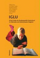 Iglu: Einige Lander Der Bundesrepublik Deutschland Im Nationalen Und Internationalen Vergleich - Bos, Wilfried (Editor), and Lankes, Eva-Maria (Editor), and Prenzel, Manfred (Editor)