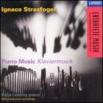 Ignace Strasfogel: Piano Music