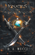 Ignatius and the Swords of Nostaw