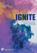 Ignite: A Decolonial Approach to Higher Education Through Space, Place and Culture