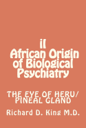 II African Origin of Biological Psychiatry