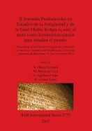 II II Jornadas Predoctorales en Estudios en la Antig?edad y la Edad Media: Proceedings of the Second Postgraduate Conference in Studies of Antiquity and Middle Ages, Universitat Aut?noma de Barcelona, 19-21st November 2014