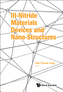 Iii-nitride Materials, Devices And Nano-structures