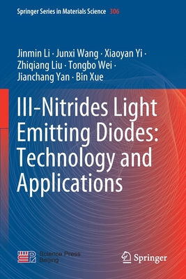 III-Nitrides Light Emitting Diodes: Technology and Applications - Li, Jinmin, and Wang, Junxi, and Yi, Xiaoyan