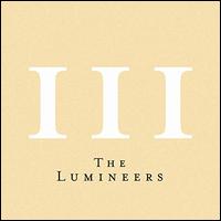 III - The Lumineers