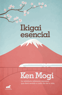 Ikigai Esencial / Essential Ikigai